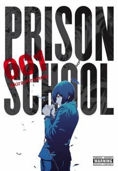 Paperback Prison School, Vol. 1: Volume 1 Book