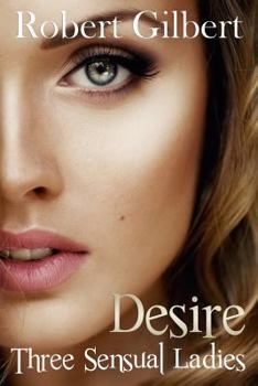 Paperback Desire: Three Sensual Ladies Book