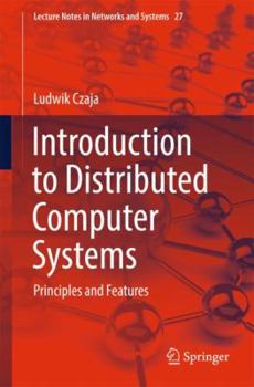 Paperback Introduction to Distributed Computer Systems: Principles and Features Book