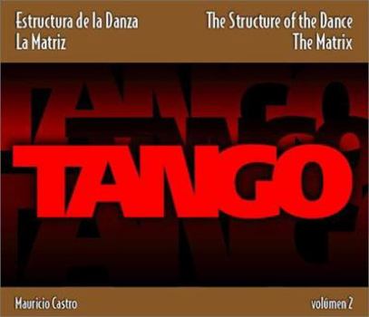 Paperback Tango: The Structure of the Dance Vol.2 Book