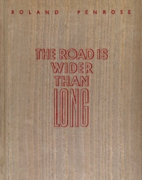 Hardcover The Road Is Wider Than Long Book