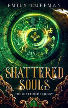 Paperback Shattered Souls (The Shattered Trilogy) Book