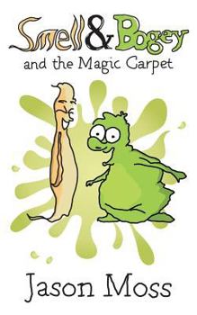 Paperback Smell & Bogey and the Magic Carpet Book