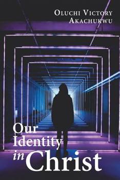 Paperback Our Identity in Christ Book