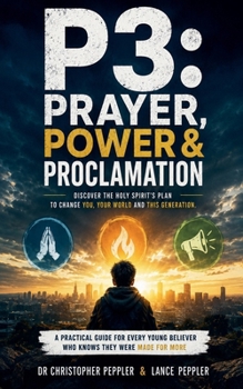Paperback P3: Prayer, Power & Proclamation Book