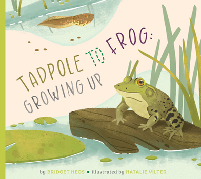 Library Binding Tadpole to Frog: Growing Up Book