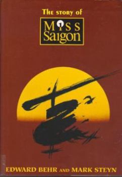 Hardcover The Story of Miss Saigon Book