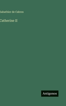 Catherine II (French Edition)