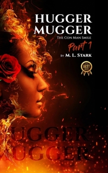 Hugger Mugger: The Con Man Smile (The Maze Trilogy)