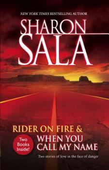 Rider On Fire AND When You Call My Name