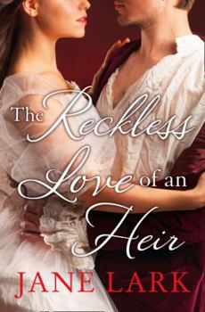 The Reckless Love of an Heir - Book #7 of the Marlow Intrigues