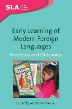 Paperback Early Learning of Modern Foreign Languages: Processes and Outcomes Book