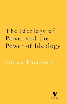 Paperback The Ideology of Power and the Power of Ideology Book