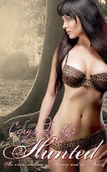 Paperback Hunted: An Erotic Retelling of Beauty and the Beast (An Adult Fairy Tale Novel) Book