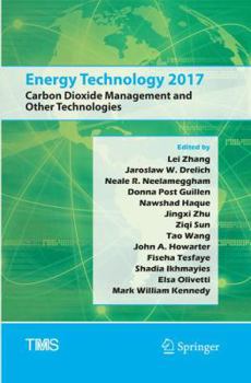 Paperback Energy Technology 2017: Carbon Dioxide Management and Other Technologies Book
