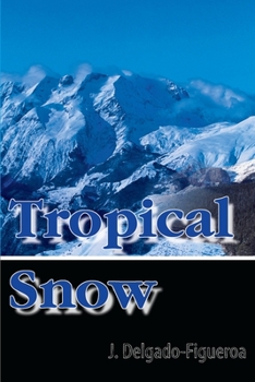 Paperback Tropical Snow Book