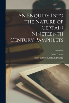 Paperback An Enquiry Into the Nature of Certain Nineteenth Century Pamphlets Book
