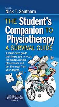 The Student's Companion to Physiotherapy E-Book: A Survival Guide