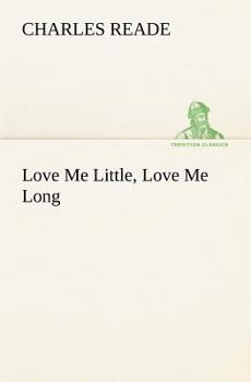 Love Me Little, Love Me Long