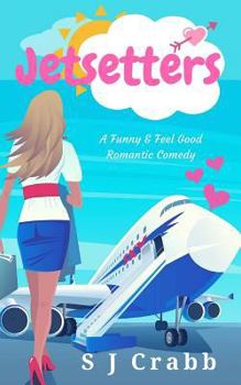 Paperback Jetsetters: A Funny & Feel Good Romantic Comedy Book