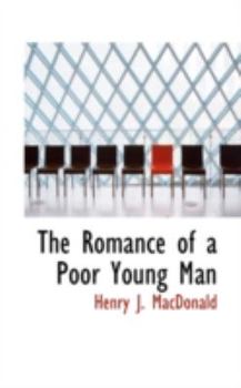 Paperback The Romance of a Poor Young Man Book