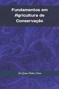 Paperback Fundamentos em Agricultura de Conservação [Portuguese] Book