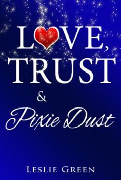 Paperback Love, Trust & Pixie Dust Book