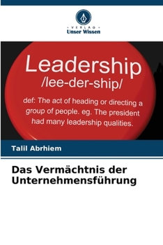 Paperback Das Vermächtnis der Unternehmensführung [German] Book