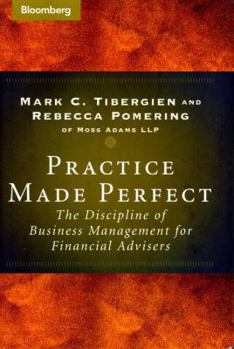 Hardcover Practice Made Perfect: The Discipline of Business Management for Financial Advisers Book