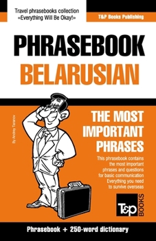 Paperback Phrasebook - Belarusian - The most important phrases: Phrasebook and 250-word dictionary Book