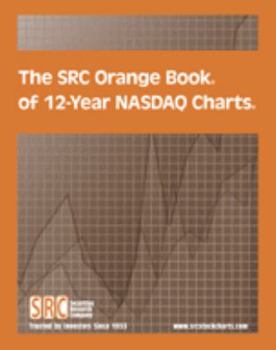 Paperback The SRC Orange Book of 12-Year NASDAQ Charts October 2012 Book