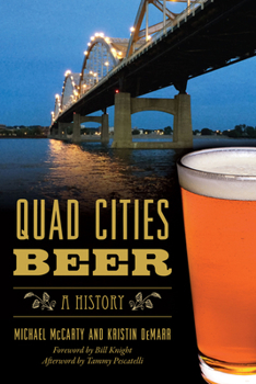 Paperback Quad Cities Beer: A History Book