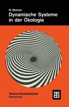 Paperback Dynamische Systeme in Der Ökologie: Mathematische Modelle Und Simulation [German] Book