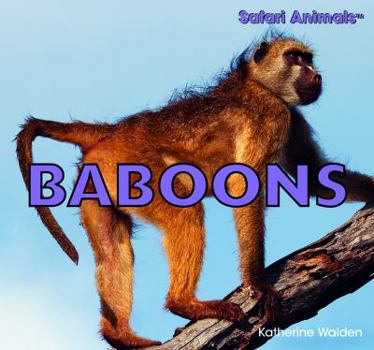 Baboons - Book  of the Safari Animals