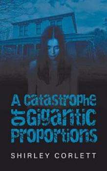 Paperback A Catastrophe of Gigantic Proportions Book