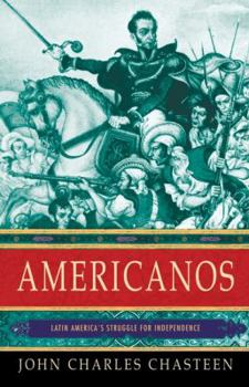 Hardcover Americanos: Latin America's Struggle for Independence Book
