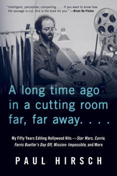 Paperback A Long Time Ago in a Cutting Room Far, Far Away: My Fifty Years Editing Hollywood Hits--Star Wars, Carrie, Ferris Bueller's Day Off, Mission: Impossib Book