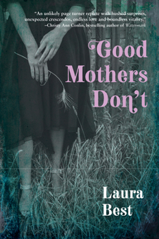 Paperback Good Mothers Don't Book