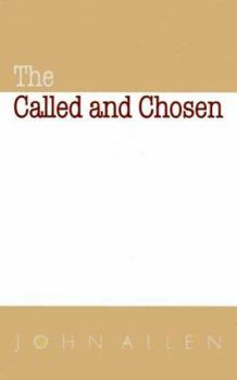 Paperback The Called and Chosen Book
