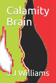 Paperback Calamity Brain Book