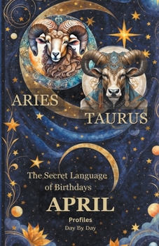 Paperback The Secret Language of Birthdays April Profiles Book