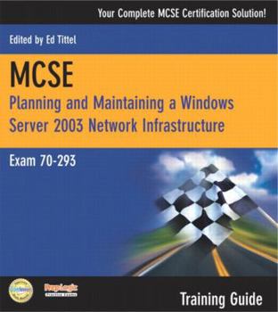 Paperback MCSE Windows Server Network Infrastructure: Exam 70-293 [With CDROM] Book