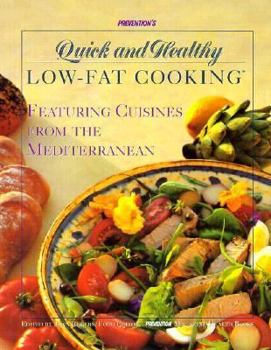 Hardcover Prevention's Quick and Healthy Low-Fat Cooking: Featuring Cuisines from the Mediterranean Book