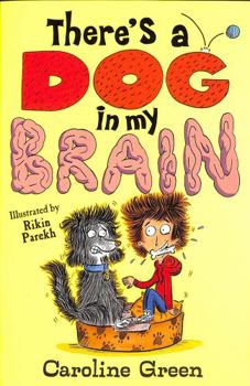 Paperback There's a Dog in My Brain! Book