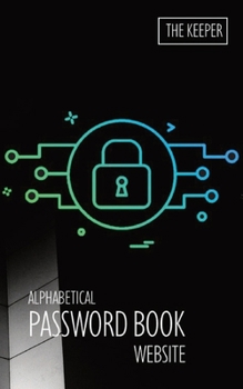 Paperback Website Password book: Protect your Usernames and Passwords, Login Private Information Keeper. Book