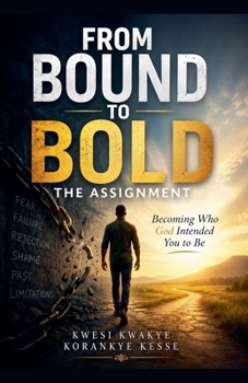 From Bound to Bold: The Assignment