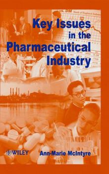 Hardcover Key Issues in the Pharmaceutical Industry Book