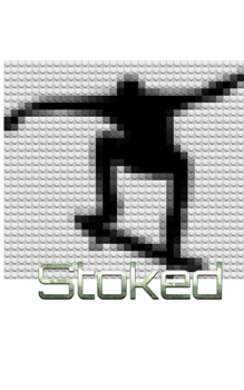 Paperback Stoked Skated SketchBook: Stoked Skated SketchBook Book