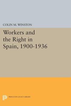 Paperback Workers and the Right in Spain, 1900-1936 Book