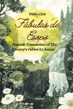 Paperback Fábulas de Esopo Spanish Version of Aesop's Fables [Spanish] Book